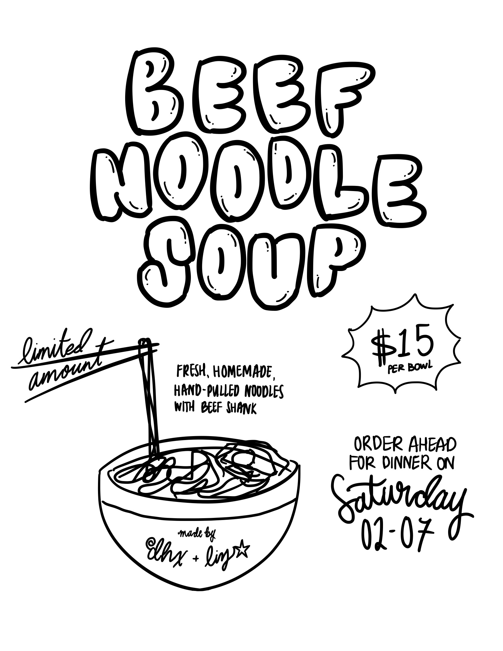 Beef noodle soup pop-up flyer, hand-pulled noodles with beef shank, $15 per bowl